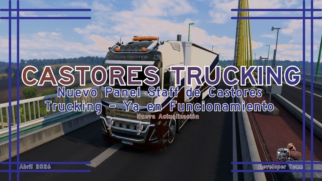 🚀 Nuevo Panel Staff de Castores Trucking – Ya en Funcionamiento
