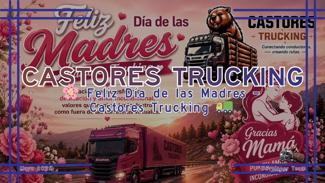 🌸 Feliz Día de las Madres – Castores Trucking 🚛